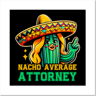 Cinco de Mayo Fiesta For Dad Attorney Nacho Average Posters and Art